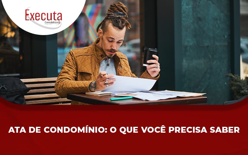 Ata De Condominio Blog - Contabilidade em Vitória - ES | Executa Contabilidade